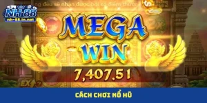 cách chơi nổ hũ